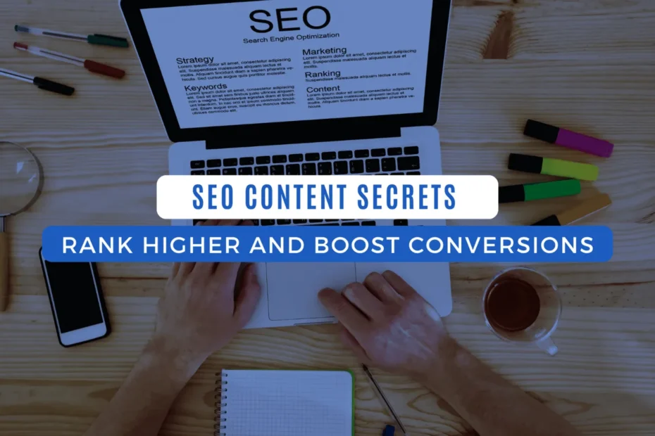 SEO Content Secrets Rank Higher and Boost Conversions