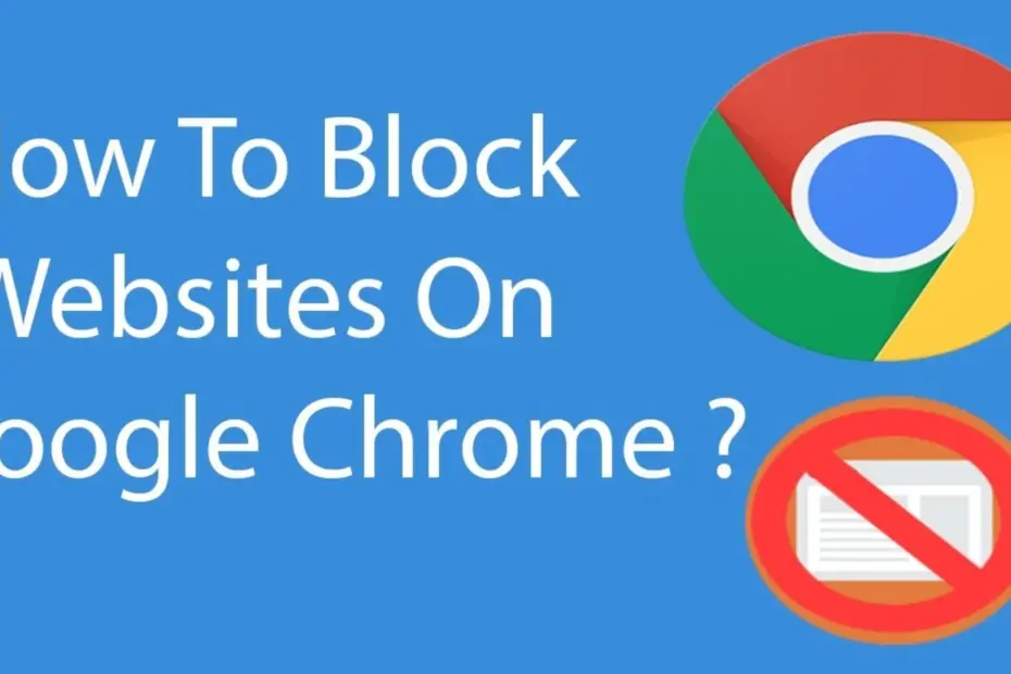 How to Block a Website on Chrome