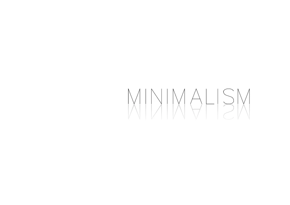 Minimalism