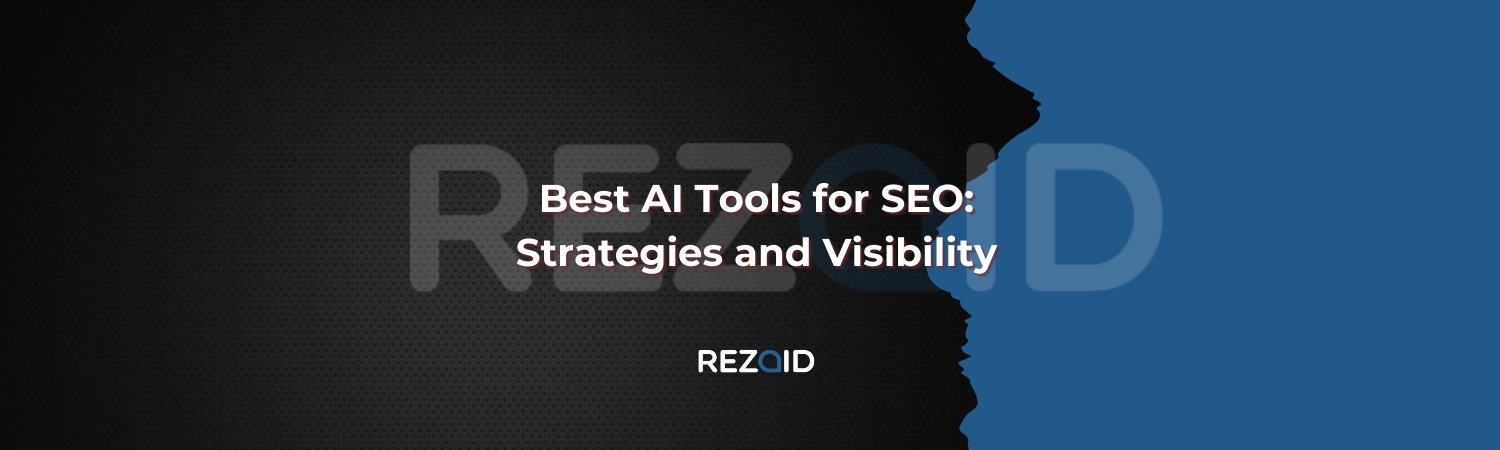 Best AI Tools for SEO Strategies and Visibility