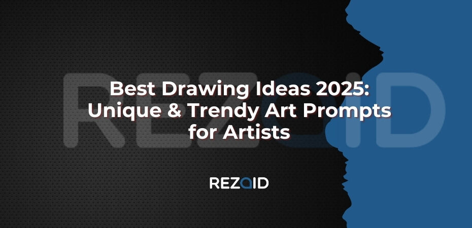 Best Drawing Ideas 2025_ Unique & Trendy Art Prompts for Artists
