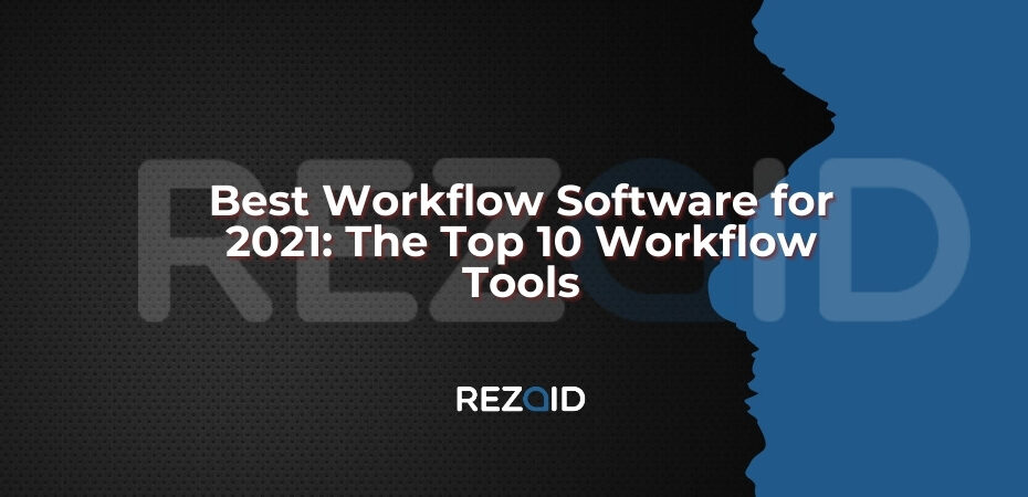 Best Workflow Software for 2025 The Top 10 Workflow Tools