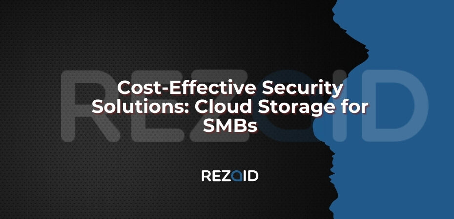 Cost-Effective Security Solutions Cloud Storage for SMBs
