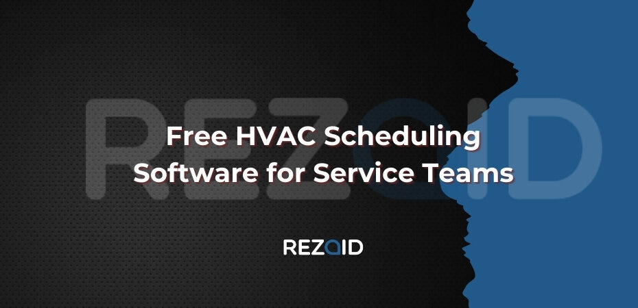 Free HVAC Scheduling Software for Service Teams