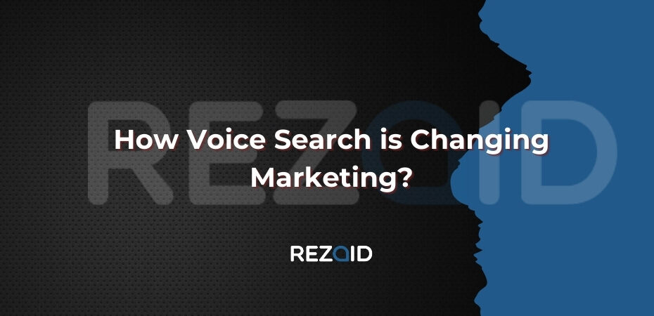 How Voice Search is Changing Marketing