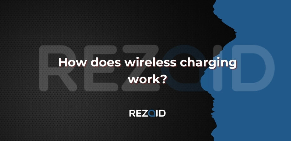 How does wireless charging work