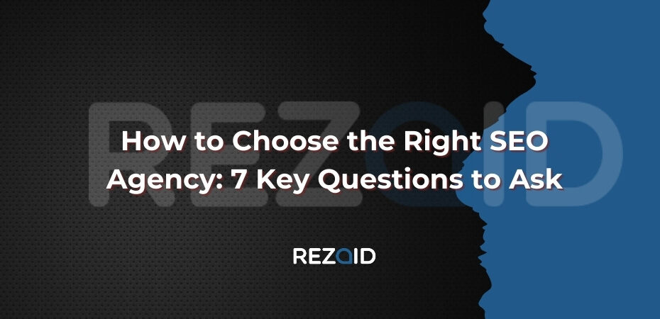 How to Choose the Right SEO agency