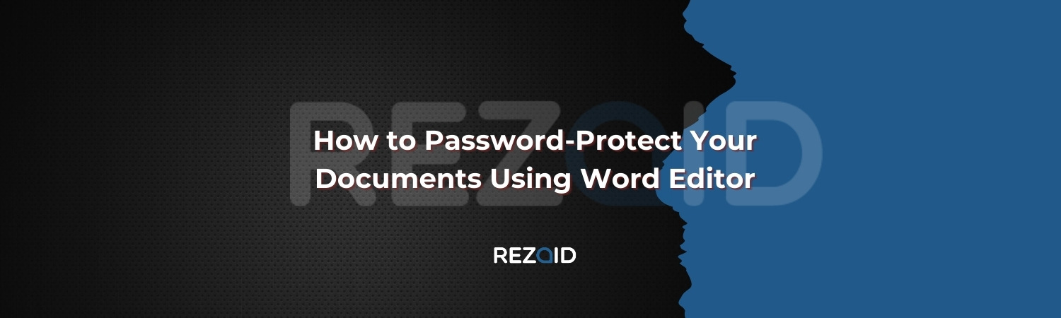 How to Password-Protect Your Documents Using Word Editor