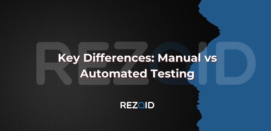 Key Differences Manual vs Automated Testing