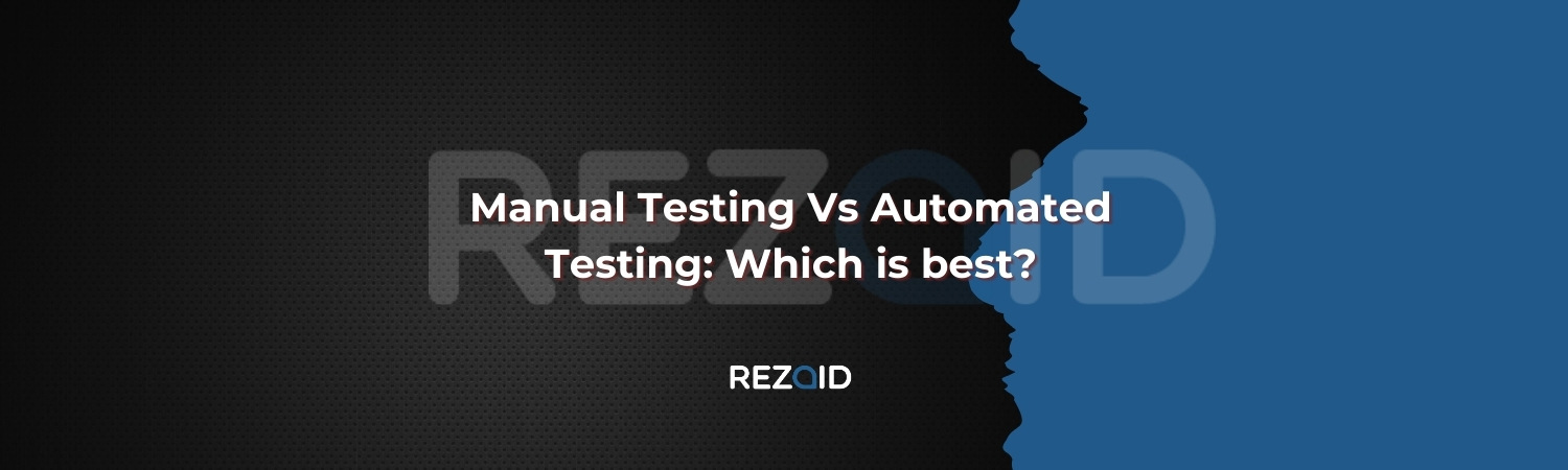 Manual Testing Vs Automated Testing Which is best
