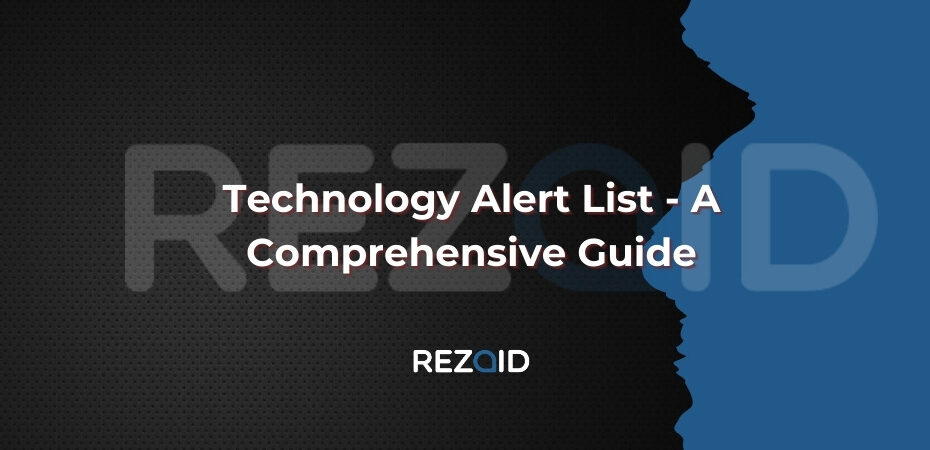 Technology Alert List - A Comprehensive Guide