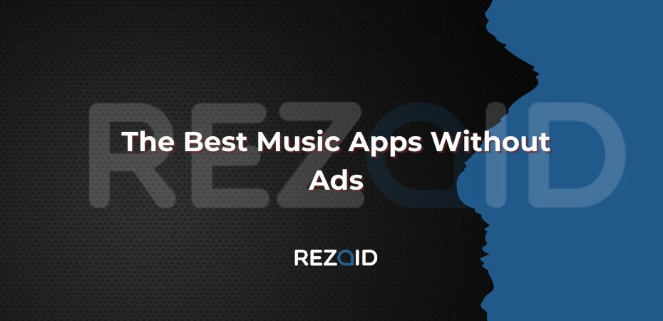The Best Music Apps Without Ads