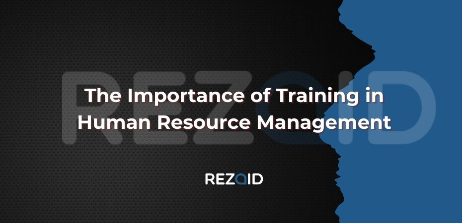 The Importance of Training in Human Resource Management