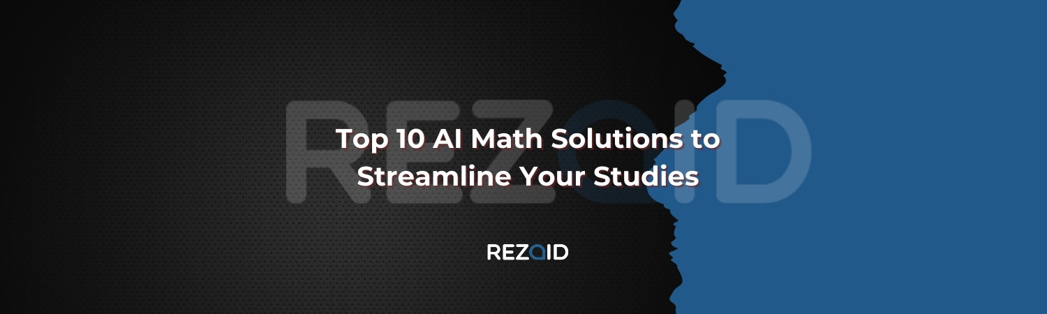 Top 10 AI Math Solutions to Streamline Your Studies