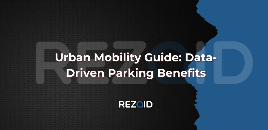Urban Mobility Guide Data-Driven Parking Benefits