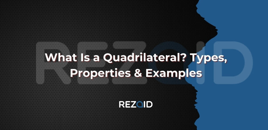 What Is a Quadrilateral