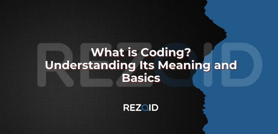 What is Coding Understanding Its Meaning and Basics