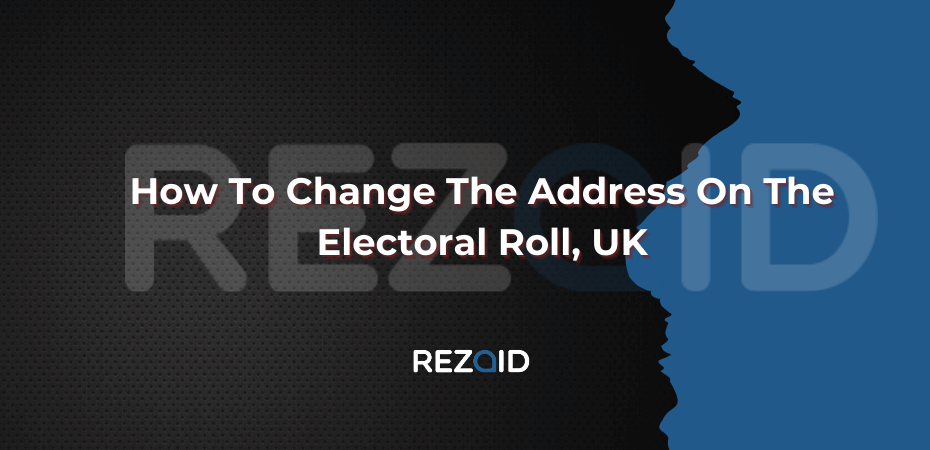 How To Change The Address On The Electoral Roll, UK (1)