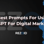 15 Best Prompts For Using ChatGPT For Digital Marketing