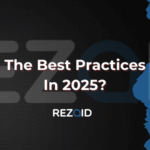 What Are The Best Practices For LLMO In 2025