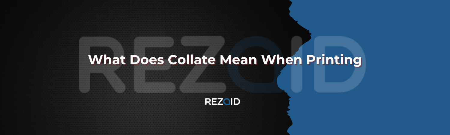 What Does Collate Mean When Printing